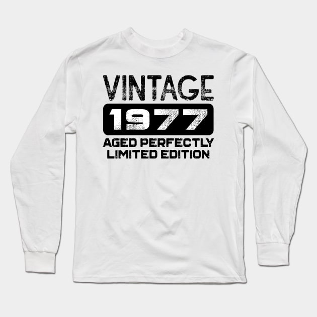 Birthday Gift Vintage 1977 Aged Perfectly Long Sleeve T-Shirt by colorsplash